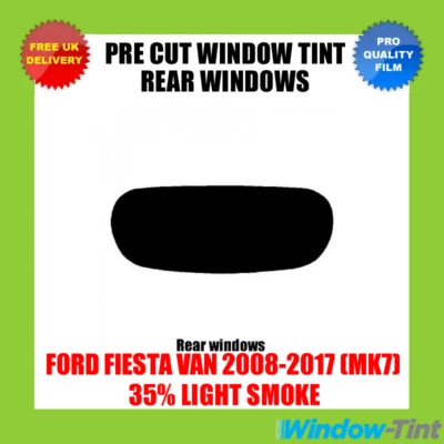 Pre Cut Window Tinting Film for Ford Fiesta Van 2008-17 (MK7) 35% Light Rear - Image 1 of 2