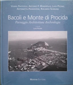 Bacoli e Monte di Procida, Paesaggio Architettura Archeologia, Massa Editore - Bild 1 von 3