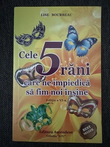 Cele 5 Rani Care Ne Impiedica Sa Fim Noi Insine - Bild 1 von 2