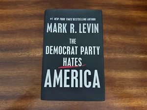 Democrat Party Hates America by Mark R. Levin (2023, Hardcover) FREE SHIPPING - Picture 1 of 3