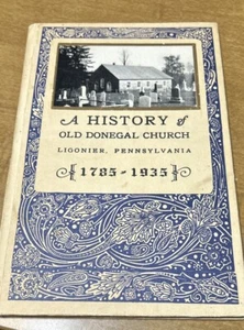 Geschichte der alten Donegal Church (1785-1935) Ligonier, Pennsylvania - Bild 1 von 1