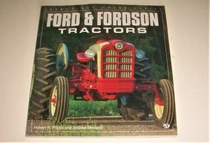 Ford and Fordson Tractors by Morland, Andrew; Pripps, Robert N. Beautiful Color - Picture 1 of 4