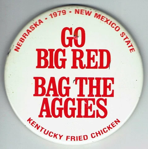 NEBRASKA CORNHUSKERS 1979 PIN "Bag The Aggies" NM State Kentucky Fried Chicken Cover