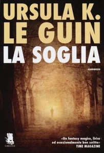Ursula K. LE Guin, La Soglia, Romanzo Fantasy Gargoyle - Bild 1 von 1