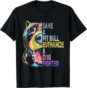 Save a Pit Bull euthanize a Dog Fighter Gift Unisex T-Shirt - Picture 1 of 3