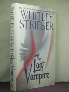 1st, signed by author, Hunger 2: The Last Vampire by Whitley Strieber (2001,HB) - Imagen 1 de 4