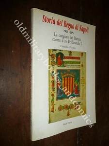 STORIA DEL REGNO DI NAPOLI LA CONGIURA DEI BARONI CONTRA IL RE CAMILLO PORZIO - Picture 1 of 2