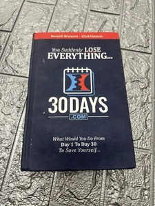 You Suddenly Lose Everything: 30Days.com by Russell Brunson - Picture 1 of 3