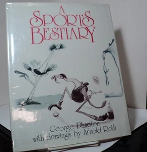 A Sports Bestiary by George Plimpton and Arnold Roth -1982 - signed - Picture 1 of 4