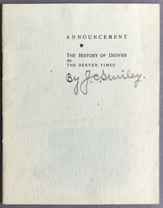 [Prospectus]  Announcement of "The History of Denver" by The Denver Times  1898  - Picture 1 of 7