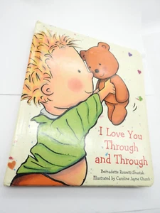I Love You Through and Through by Bernadette Rossetti-Shustak (2005, Children's - Imagen 1 de 9