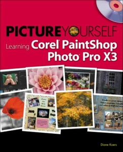 Corel PaintShop Photo Pro X3 Paperback Diane Koers - Imagen 1 de 2