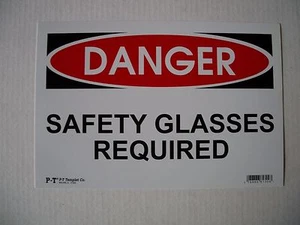 6 Pack   8x12 Inch Flexible Plastic "DANGER SAFETY GLASSES REQUIRED" Sign's - Picture 1 of 3