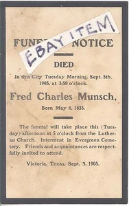 1905 FRED CHARLES MUNSCH Victoria Texas IGLESIA LUTHERN Cementerio de hoja perenne FUNERA - Imagen 1 de 1