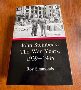 JOHN STEINBECK: THE WAR YEARS 1939-1945 WW2 ROY SIMMONDS 1997 HC/DJ FINE! - Picture 1 of 5