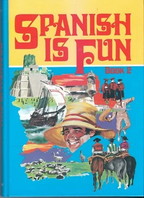 Spanish Is Fun Book Two (R 483 H) by Heywood Wald - Hardcover - Image 1 of 2