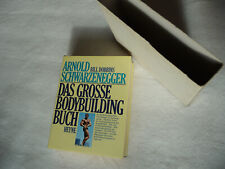 „Das grosse Bodybuilding Buch“ Arnold Schwarzenegger, von Bill Dobbins, Kultbuch