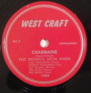 jazz 78 RPM PUD BROWN Charmaine WEST CRAFT E Pretty Baby jack teagarden stacy - Picture 1 of 4
