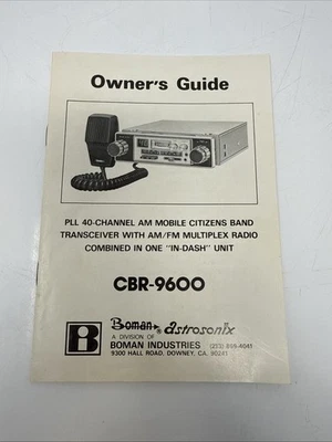 CBR-9600 PLL 40-Channel AM Mobile Citizens Band Transceiver Manual W/schematics - Image 1 of 3