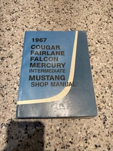 1967 Ford Fairlane Falcon Mustang Mercury Cougar Shop Service Manual 67 - Picture 1 of 3