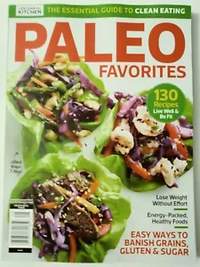 Paleo Favorites 130 Recipes Centennial Kitchen Magazine Clean Eating M443 - Picture 1 of 3