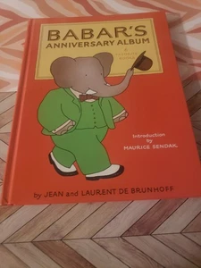 BABAR'S ANNIVERSARY ALBUM, 6 STORIES, JEAN & LAURENT DeBRUNHOFF, HARDCOVER, 1981 - Bild 1 von 4