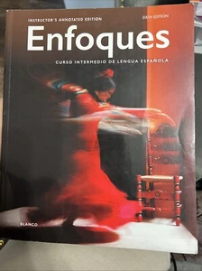 Enfoques , Curso Intermedio De Lena Española, 6 Edition, Instructor’s Annotated - Picture 1 of 2