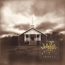 Whitsitt Chapel von Jelly Roll | CD | Zustand sehr gut - Bild 1 von 2