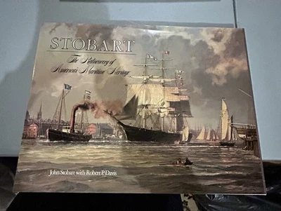 Stobart : The Rediscovery of America's Maritime Heritage - Signed Copy - 1985 — 第 1/3 张图片