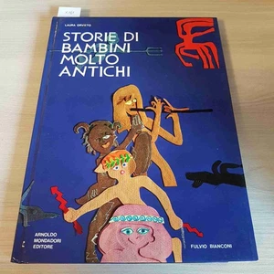 STORIE DI BAMBINI MOLTO ANTICHI - LAURA ORVIETO 1972 MONDADORI copertina rigida - Foto 1 di 3