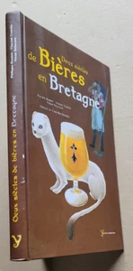 Deux siècles de Bieres en Bretagne P BONNET V COURTIN éd Yoran Embanner 2007 - Bild 1 von 5