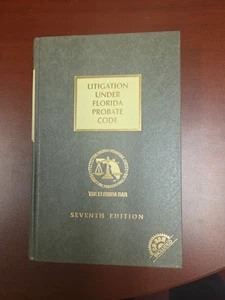 Florida Bar Litigation Under Florida Probate Code Book 7th Ed. No CD LexisNexis - Bild 1 von 6