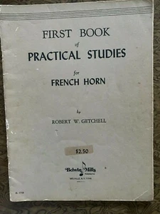 First Book of Practical Studies for French Horn by Robert W. Getchell - Picture 1 of 4