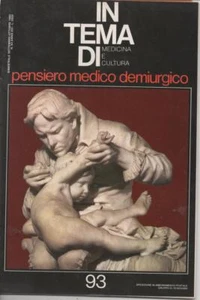 1984 10/09 IN TEMA DI MEDICINA E CULTURA - NR.93 - PENSIERO MEDICO DEMIURGICO - Imagen 1 de 2
