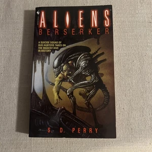 Aliens Berserker By S. D. Perry First Printing Bantam Spectra 1998 Dark Horse - Picture 1 of 4
