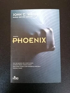 John C. Wright: PHOENIX (p.e.2005 Cosmo Argento n.337 Edit. Nord) - Picture 1 of 1