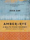 Zuza Zak Amber & Rye (Gebundene Ausgabe)