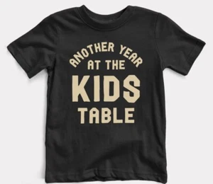Another Year At The Kids Table Toddler Tee - Picture 1 of 1