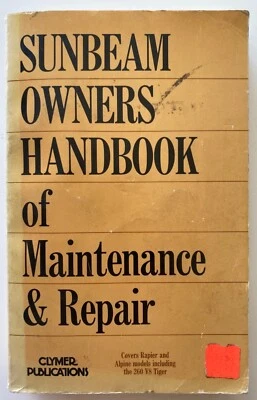 СПРАВОЧНИК ВЛАДЕЛЬЦЕВ SUNBEAM ПО ТЕХНИЧЕСКОМУ ОБСЛУЖИВАНИЮ И РЕМОНТУ: публикации Clymer 1974 - Изображение 1 из 4