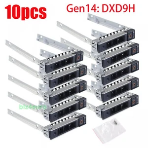 10X 2,5 Zoll SAS SATA caddy für Dell Gen 14 PowerEdge Server R740 R940 DXD9H - Afbeelding 1 van 6