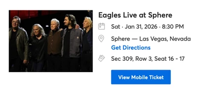(2) entradas para The Eagles at Sphere Las Vegas - 31/01/26 - Sección 309, Fila 3 Foto 1 de 2