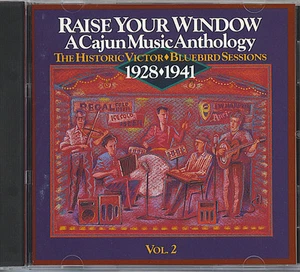 RAISE YOUR WINDOW - A CAJUN MUSIC ANTHOLOGY - VOL.2 -1928-1941 - RARE MINT CD - Picture 1 of 2
