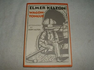 Wagon-Tongue by Elmer Kelton Signed Paperback Book - Imagen 1 de 3