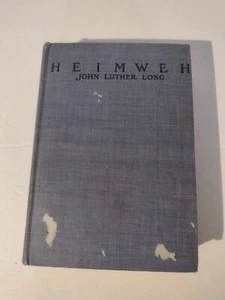 Antique Book John Luther LONG / Heimweh 1st Edition 1905 - Bild 1 von 11