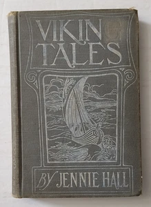 Viking Tales by Jennie Hall hardback book 1902 Rand McNally - Picture 1 of 14