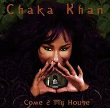 Come 2 My House von Khan,Chaka | CD | Zustand sehr gut - Bild 1 von 2