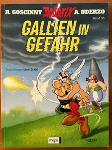 Asterix Nr.33, Gallien in Gefahr, R. Goscinny A. Uderzo, ehapa, 1. Auflage 2005 - Bild 1 von 1