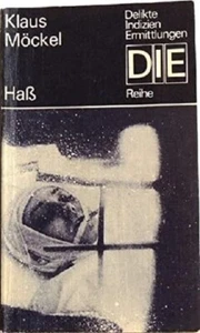 DIE Delikte Indizien Ermittlungen | Klaus Möckel | Haß - Bild 1 von 1