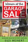Suzi Weinert Woman at the Garage Sale (Paperback)