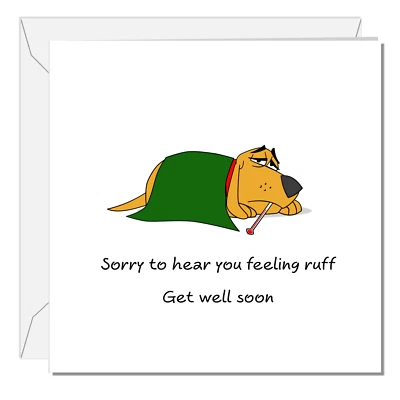 SWIZZOO Get Well Soon Card Feel Better Soon Speedy Recovery Sick as a Dog Crook - Image 1 of 4